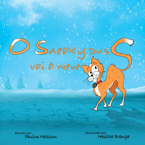 Sneaky Puss Goes to the Snow (Portuguese Edition) Sneaky Puss Goes to the Snow (Portuguese Edition)