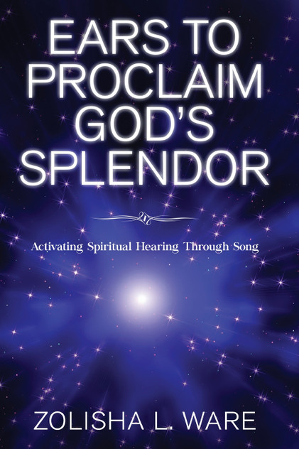 Ears to Proclaim God's Splendor Ears to Proclaim God's Splendor