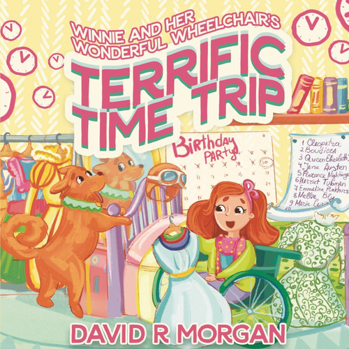 Winnie and Her Wonderful Wheelchair's Terrific Time Trip Winnie and Her Wonderful Wheelchair's Terrific Time Trip