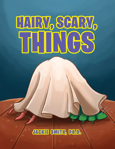 Hairy, Scary, Things Hairy, Scary, Things
