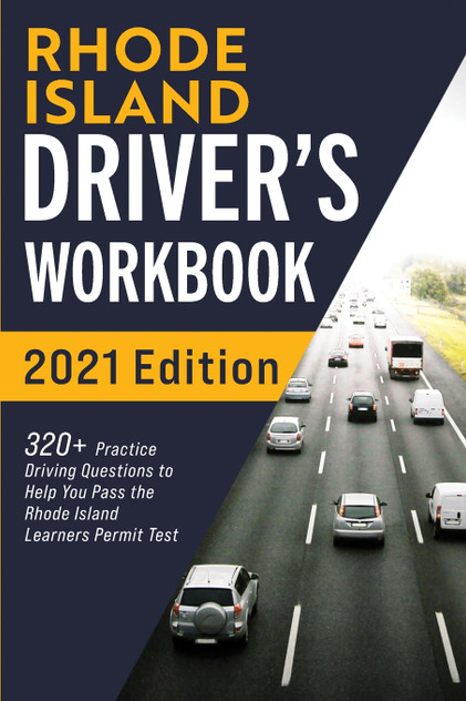 Rhode Island Driver's Workbook Rhode Island Driver's Workbook