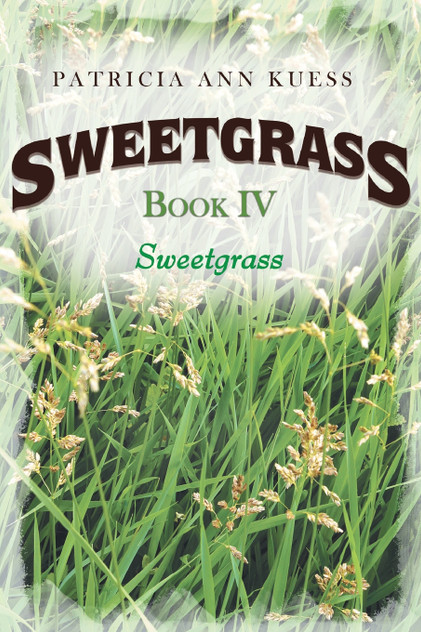 Sweetgrass Sweetgrass