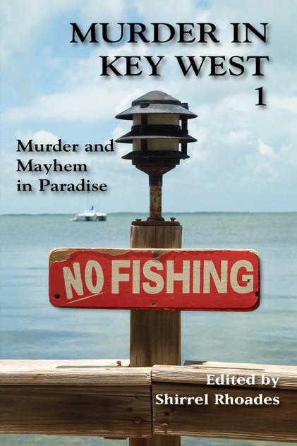 Murder In Key West 1-Murder and Mayhem in Paradise Murder In Key West 1-Murder and Mayhem in Paradise