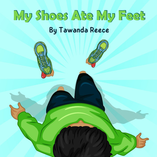My Shoes Ate My Feet My Shoes Ate My Feet