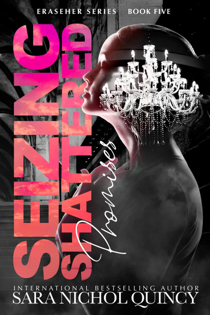 Seizing Shattered Promises Seizing Shattered Promises