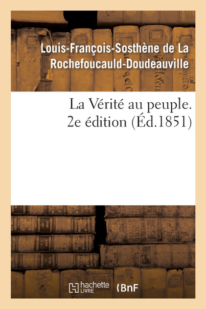 La Vérité au peuple. 2e édition La Vérité au peuple. 2e édition