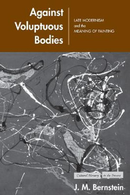 Against Voluptuous Bodies Against Voluptuous Bodies
