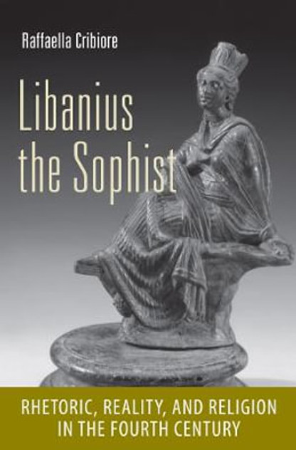 Libanius the Sophist Libanius the Sophist