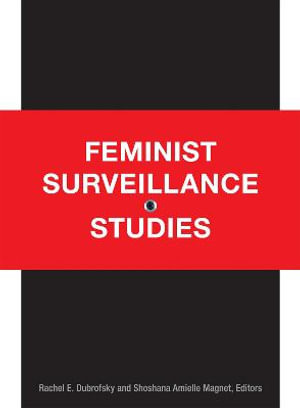Feminist Surveillance Studies