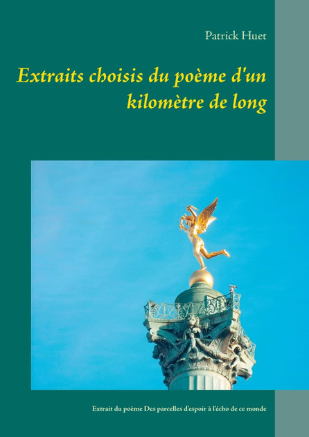 Extraits choisis du poème d'un kilomètre de long