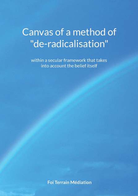 Canvas of a method of "de-radicalisation" Canvas of a method of "de-radicalisation"