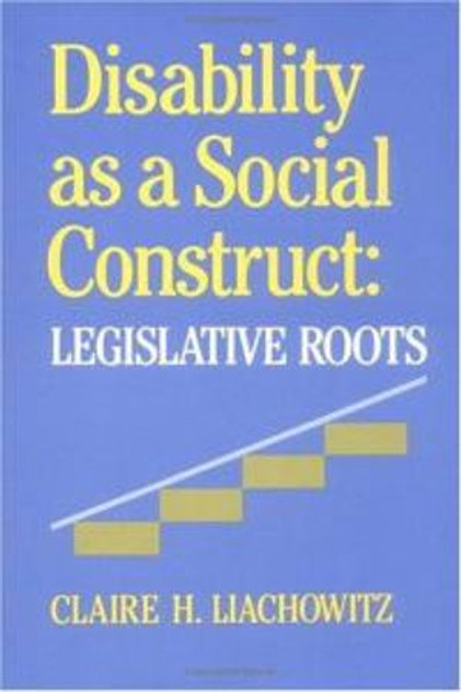 Disability as a Social Construct Disability as a Social Construct