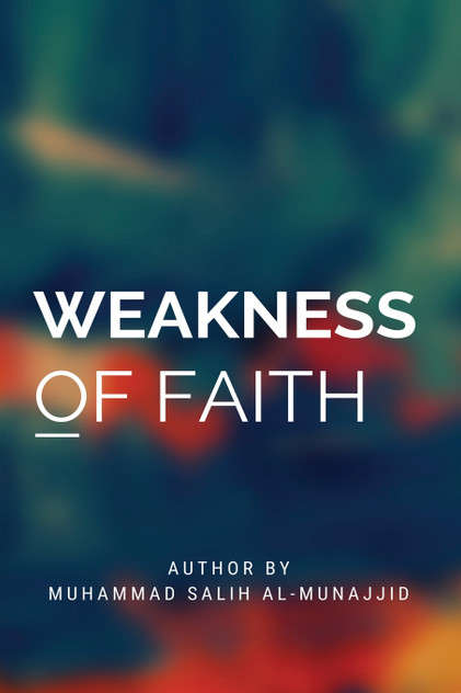 Weakness Of Faith Weakness Of Faith