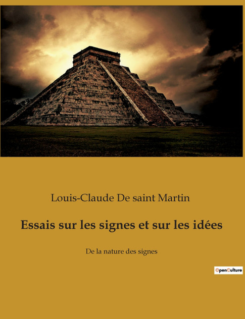 Essais sur les signes et sur les idées Essais sur les signes et sur les idées