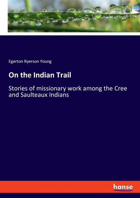 On the Indian Trail On the Indian Trail