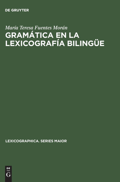 Gramática en la lexicografía bilingüe Gramática en la lexicografía bilingüe