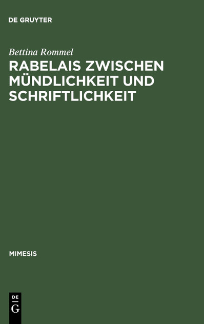 Rabelais zwischen Mündlichkeit und Schriftlichkeit