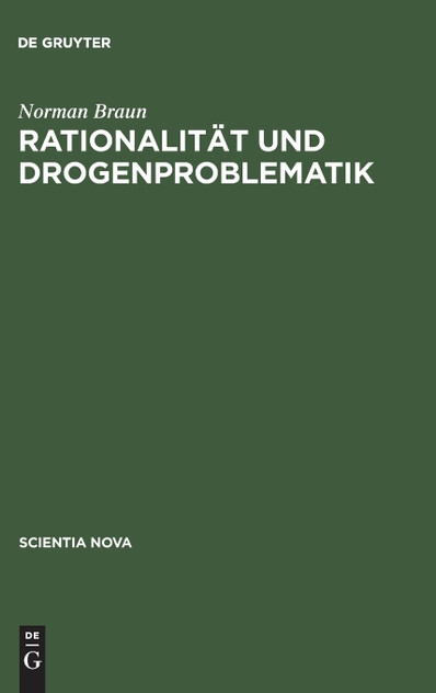 Rationalität und Drogenproblematik Rationalität und Drogenproblematik