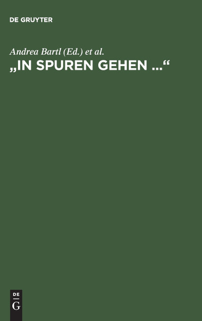 "In Spuren gehen ..." "In Spuren gehen ..."