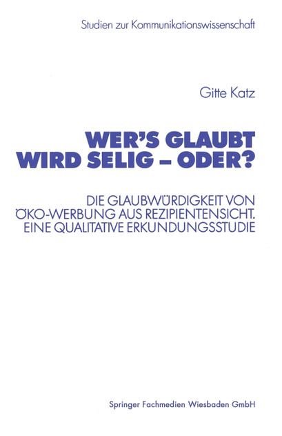 Wer's glaubt wird selig - oder? Wer's glaubt wird selig - oder?