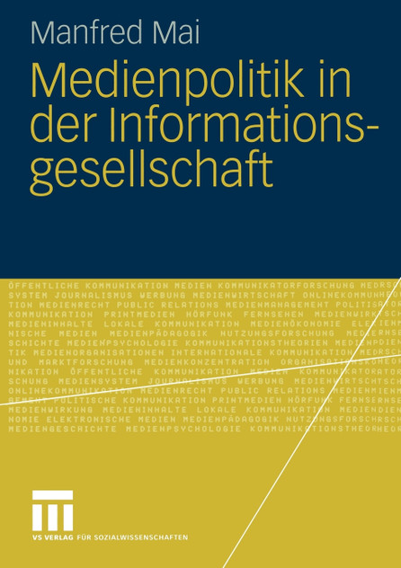 Medienpolitik in der Informationsgesellschaft