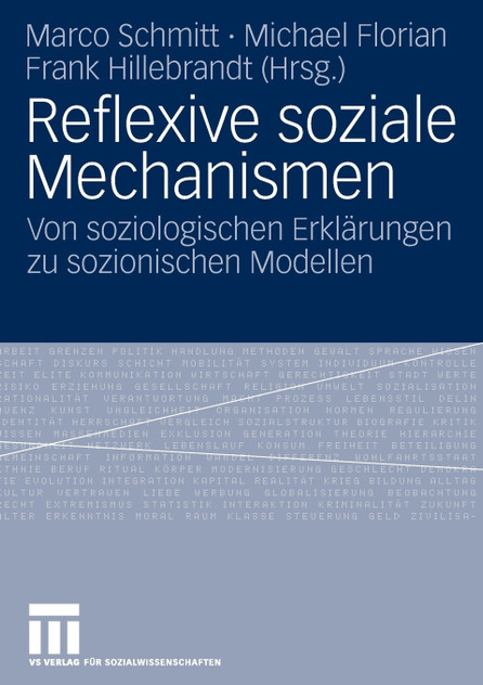 Reflexive soziale Mechanismen Reflexive soziale Mechanismen