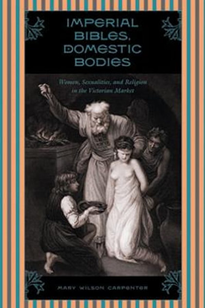Imperial Bibles, Domestic Bodies Imperial Bibles, Domestic Bodies