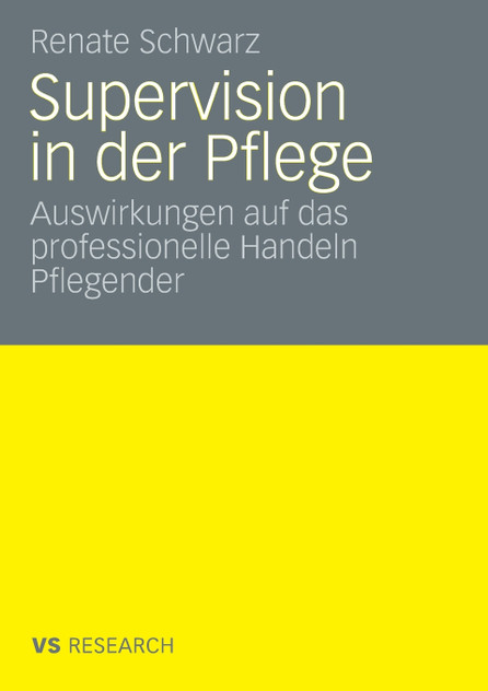 Supervision und professionelles Handeln Pflegender
