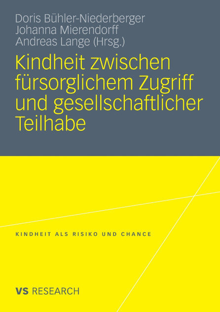 Kindheit zwischen fürsorglichem Zugriff und gesellschaftlicher Teilhabe