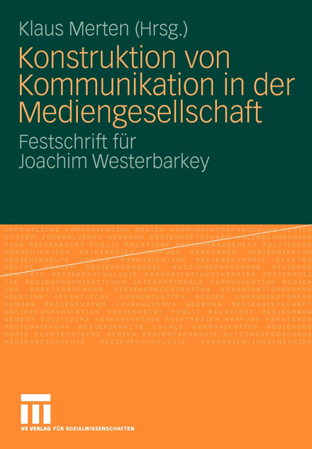 Konstruktion Von Kommunikation in Der Mediengesellschaft