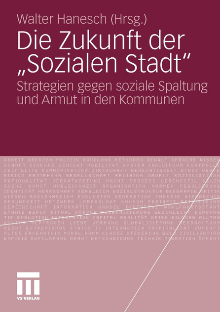 Die Zukunft der „Sozialen Stadt" Die Zukunft der „Sozialen Stadt"