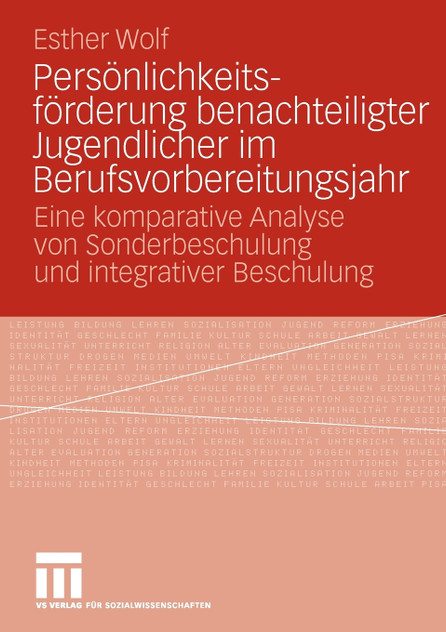 Persönlichkeitsförderung benachteiligter Jugendlicher im Berufsvorbereitungsjahr Persönlichkeitsförderung benachteiligter Jugendlicher im Berufsvorbereitungsjahr