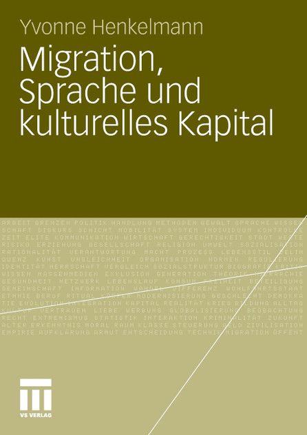 Migration, Sprache und kulturelles Kapital Migration, Sprache und kulturelles Kapital