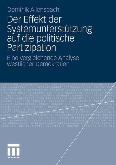 Der Effekt Der Systemunterstutzung Auf Die Politische Partizipation Der Effekt Der Systemunterstutzung Auf Die Politische Partizipation