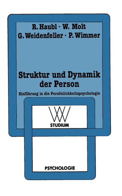 Struktur und Dynamik der Person Struktur und Dynamik der Person