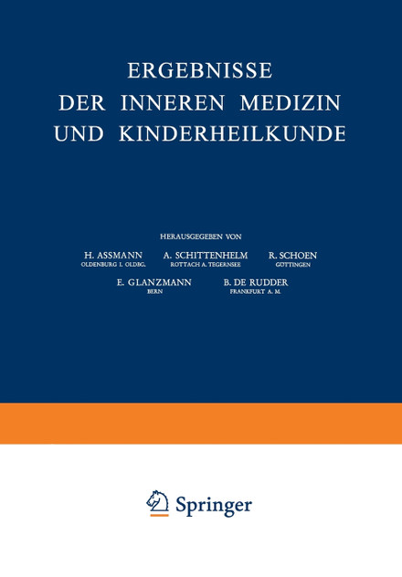 Ergebnisse der Inneren Medizin und Kinderheilkunde Ergebnisse der Inneren Medizin und Kinderheilkunde