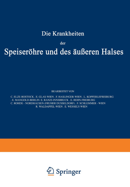 Die Krankheiten der Speiseröhre und des Äusseren Halses