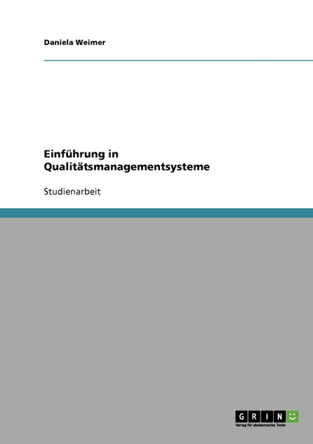 Einführung in Qualitätsmanagementsysteme Einführung in Qualitätsmanagementsysteme