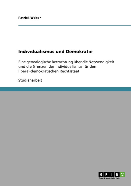 Individualismus und Demokratie Individualismus und Demokratie