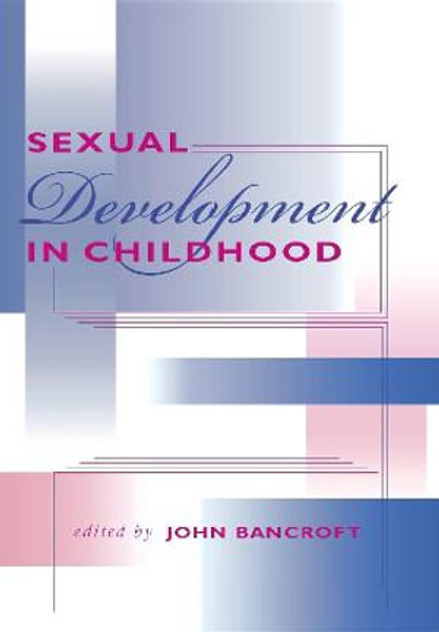 Sexual Development in Childhood Sexual Development in Childhood