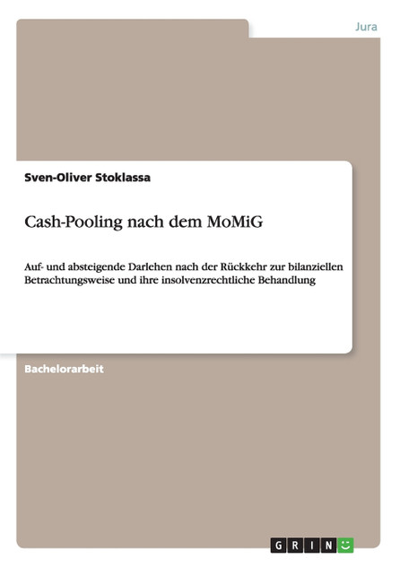Cash-Pooling nach dem MoMiG Cash-Pooling nach dem MoMiG