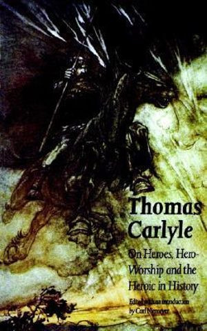 On Heroes, Hero-Worship and the Heroic in History