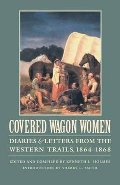 Covered Wagon Women, Volume 9 Covered Wagon Women, Volume 9