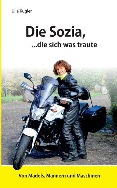 Die Sozia, die sich was traute Die Sozia, die sich was traute
