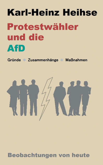 Protestwähler und die AfD Protestwähler und die AfD