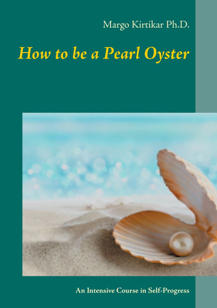 How to be a Pearl Oyster How to be a Pearl Oyster