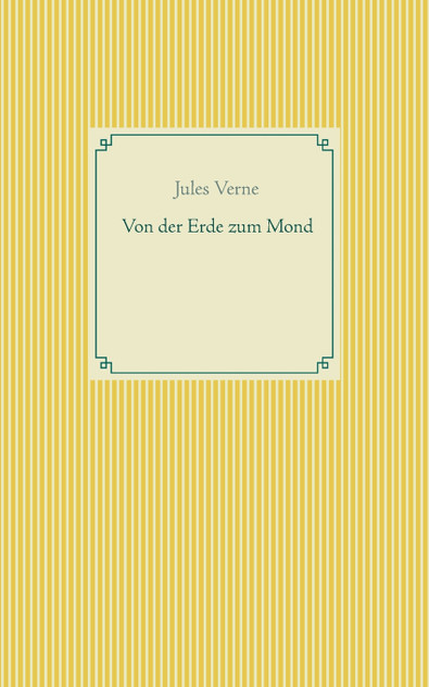 Von der Erde zum Mond Von der Erde zum Mond