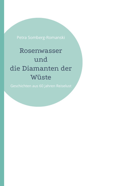 Rosenwasser und die Diamanten der Wüste Rosenwasser und die Diamanten der Wüste