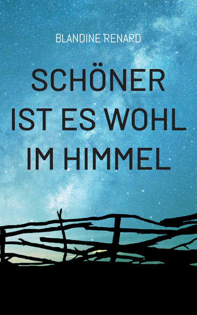 Schöner ist es wohl im Himmel Schöner ist es wohl im Himmel