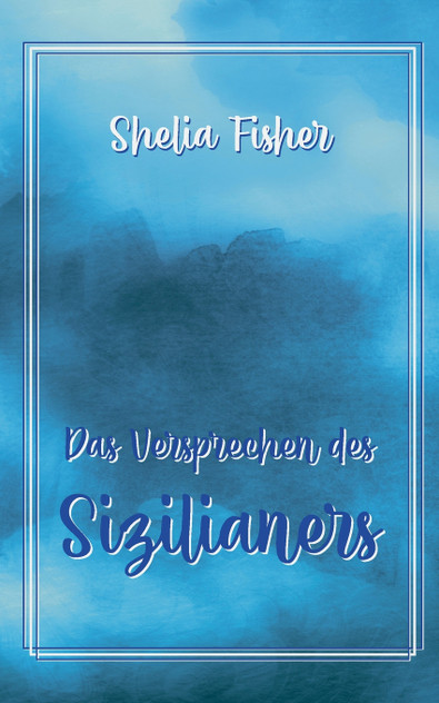 Das Versprechen des Sizilianers Das Versprechen des Sizilianers